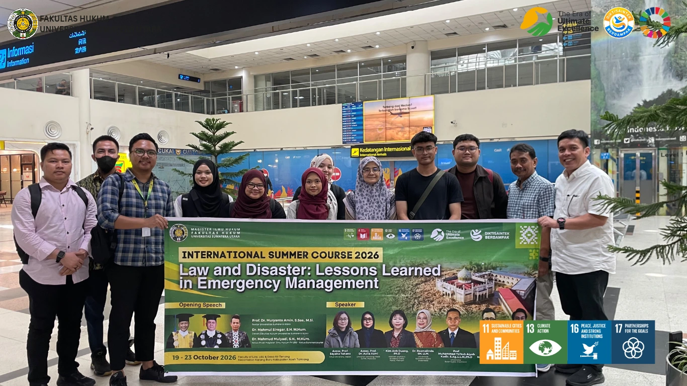 FH USU Sambut Peserta dari berbagai Negara dalam rangka_Event Summer Course 2026,_ Angkat Tema Hukum dan Penanggulangan Bencana